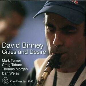 David Binney - Cities and Desire   CD